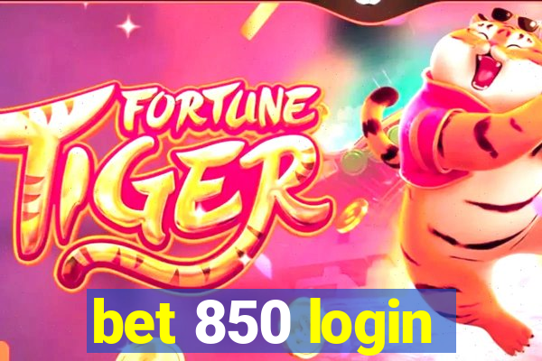 bet 850 login